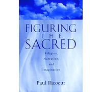 Figuring the Sacred: Religion, Narrative, and Imagination: 1