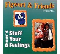 Figwort & Friends - Don't Stuff your Feelings (US Import) [DE Import]