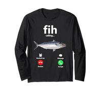 Fih Calling Remind Me Message Decline Accept Phone Call Fish Long Sleeve T-Shirt