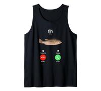 Fih Calling Remind me Message Decline Accept Phone Call Tank Top