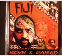 Fiji - Born & Raised