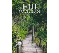 Fiji Travel Guide 2025 (WanderMore Travel Guides)