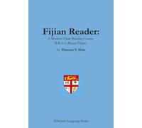 Fijian Reader: A Modern Fijian Reading Course (ILR 0-2) (Fijian Language Learning Series (ILR 0-2))