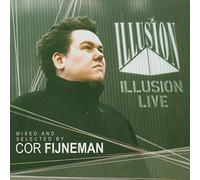 Fijneman, Cor - Illision Live (Mixed By DJ Cor Fijneman)