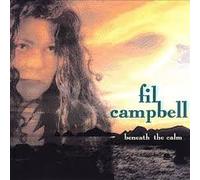 Fil Campbell - Beneath the Calm
