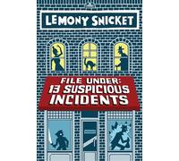 File Under: 13 Suspicious Incidents (All the Wrong Questions)