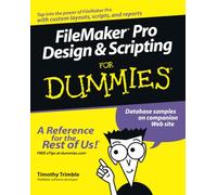 FileMaker Pro Design and Scripting for Dummies Trimble Paperback 9780471786481