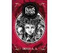 FILHOS DO CAOS: O CHAMADO DAS SOMBRAS