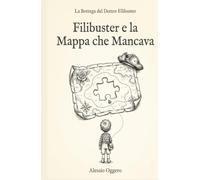 Filibuster e la Mappa che Mancava