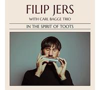 Filip Jers; Carl Bagge Trio - In the Spirit of Toots