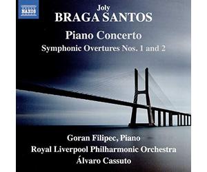 Filipec/Rlpo/Cassuto - Braga Santos: Piano Concerto, Symphonic Overtures Nos. 1 and 2
