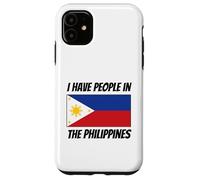 Filipino Flag I Have People In the Philippines Case for iPhone 11