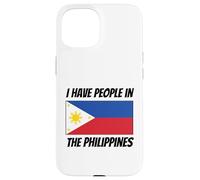 Filipino Flag I Have People In the Philippines Case for iPhone 15