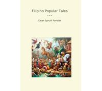Filipino Popular Tales (Classic Books)