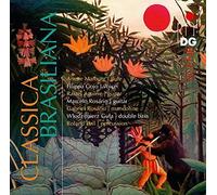 Filippa Gojo, Rafael Aguirre Etc Anette Maiburg - Classica Brasiliana [CD]