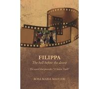 Filippa: The Hell Before the Deceit