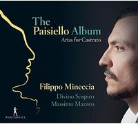 Filippo Mineccia; Massimo Mazzeo; Divino Sospiro - The Paisiello Album - Arias for Castrato
