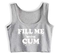 Fill Me with Cum Slutwear Hotwife Clothing Slut Swinger Naughty Clothing Crop Top Sleeveless Vest Tank Top Silver