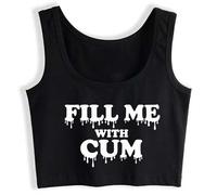 Fill Me with Cum Slutwear Hotwife Clothing Slut Swinger Naughty Clothing Crop Top Sleeveless Vest Tank Top Black
