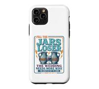 Fill The Jars Loser Making Water To Wine Funny Christian Case for iPhone 11 Pro