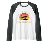 Fill Up The Gas and Disappear Driver Escape Road Trip - Raglan Baseball Tee