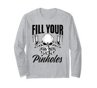 Fill Your Pinholes Auto Body Spray Mechanic Car Painter Long Sleeve T-Shirt