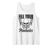 Fill Your Pinholes Auto Body Spray Mechanic Car Painter Tank Top