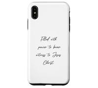 Filled with Power to Bear Witness to Jesus Christ - Bible Case for iPhone XS Max