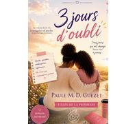 Filles de la promesse: 3 jours d'oubli