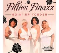 Fillies Finazz - Goin' Up Yonder