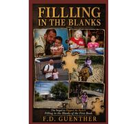 FILLING IN THE BLANKS: A Story of Broken Cycles, Forgiveness, and Redemption