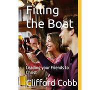 Filling the Boat: Leading your Friends to Christ