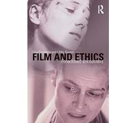 Film and Ethics: Foreclosed Encounters
