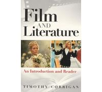 Film and Literature: An Introduction and Reader