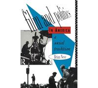 Film and Politics in America: A Social Tradition (Social Analysis)