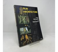 Film Architecture: Set Designs from "Metropolis" to "Bladerunner"