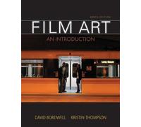 Film Art: An Introduction 9th edition by Bordwell, David, Thompson, Kristin (2009) Paperback