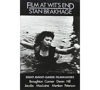 Film at Wit's End: Eight Avant-garde Filmmakers