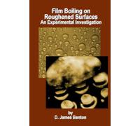 Film Boiling on Roughened Surfaces: An Experimental Investigation