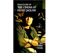 Film Close Up: The Cinema of Henry Jaglom