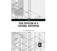 Film Criticism as a Cultural Institution (CRESC)