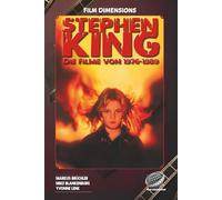 Film Dimensions: Stephen King - Die Filme von 1976 bis 1989 (Film Dimensions Taschenbuch-Reihe: Stephen King - Die Filme zu seinen Werken)