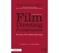 Film Directing Fundamentals : See Your Film Before Shooting