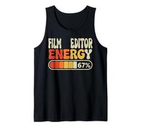 Film Editor Energy 67 Percent Funny Job Title Humor Tank Top