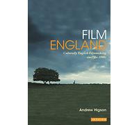 Film England: Culturally English Filmmaking Since the 1990s