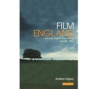 Film England: Culturally English Filmmaking Since the 1990s