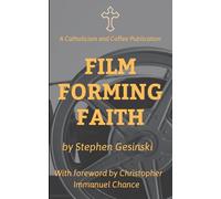 Film Forming Faith