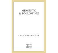 Film: Memento and Following