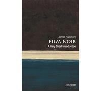 Film Noir: A Very Short Introduction