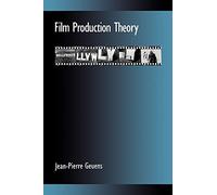 Film Production Theory (SUNY series, Cultural Studies in Cinema/Video)
